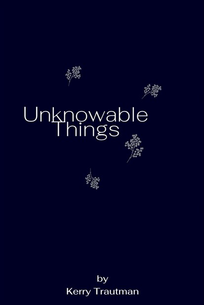 2023_Kerry_B_Trautman_Book_of_Poetry_Unknowable_Things | UToledo Alumni eMagazine